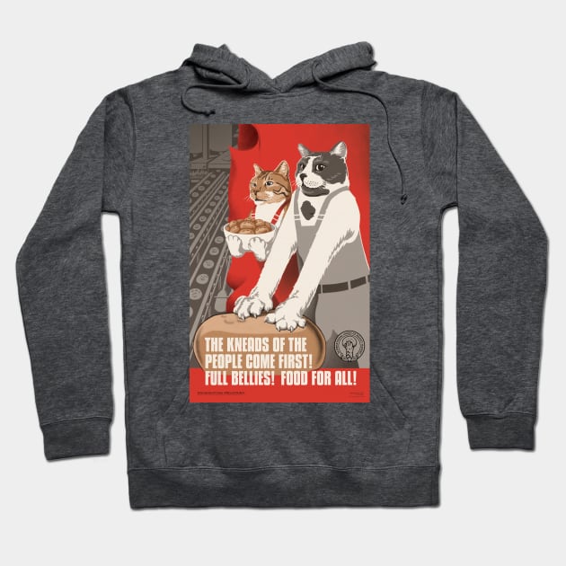 Soviet Cat Poster - The Kneads of the People Come First - International Union of Biscuit Makers Hoodie by nathannunart